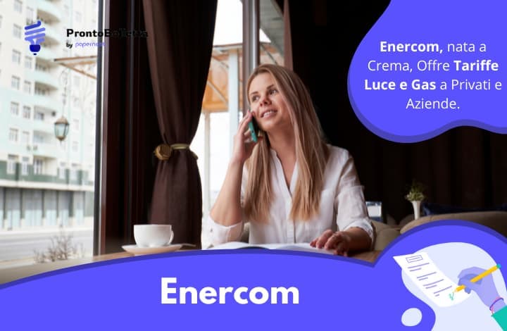 ENERCOM: prezzi, tariffe e contatti