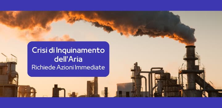 Italia: Una Crisi di Inquinamento dell'Aria che Richiede Azioni Immediate