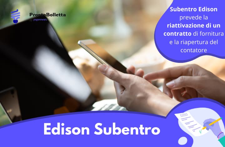 Tutte le informazioni sul subentro con Edison