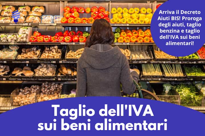 Taglio dell'IVA e proroga decreto aiuti! Tutti i cambiamenti!