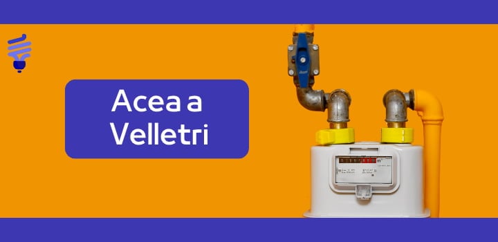 Acea Energia Velletri: scopri come attivare la tua offerta luce e gas