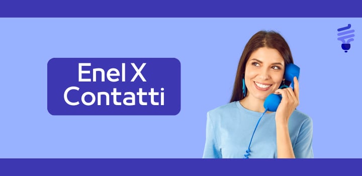 Contatti Enel X, numeri verdi per l'assistenza clienti