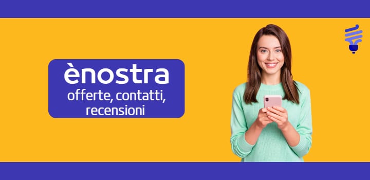 ènostra: offerte e informazioni utili