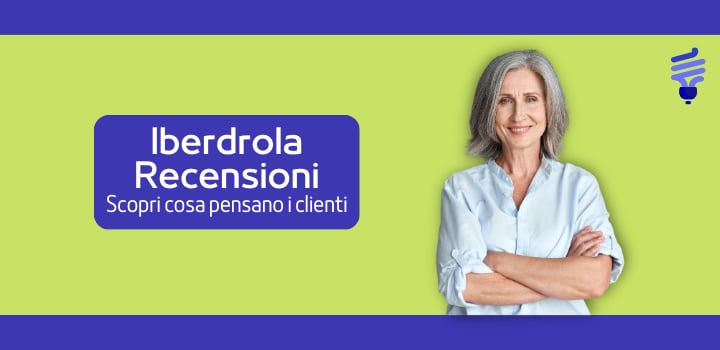 Iberdrola opinioni dei suoi clienti sul fornitore