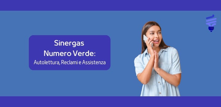 Sinergas Numero Verde: Autolettura, Reclami e Assistenza