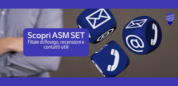 Scopri ASMSET: Tariffe, Recensioni e Assistenza Clienti