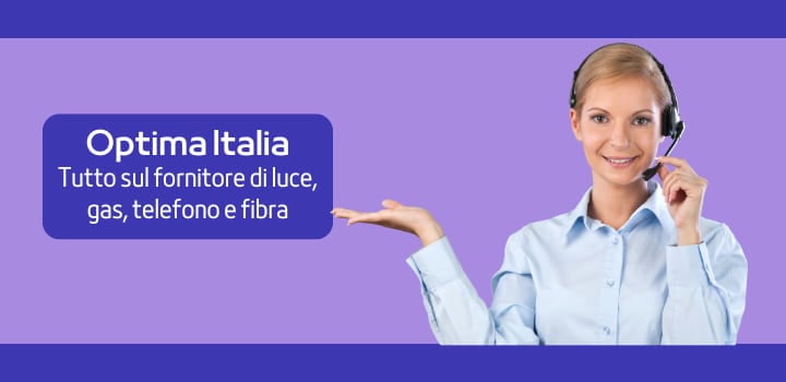 Optima: il fornitore luce e gas e telefonia italiano
