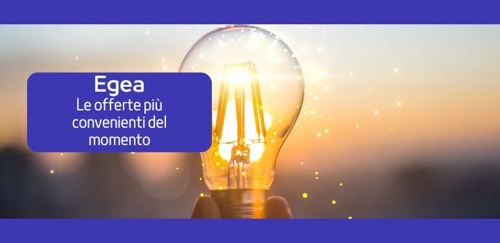 Migliori offerte Luce e Gas di Egea: i prezzi di Agosto 2025