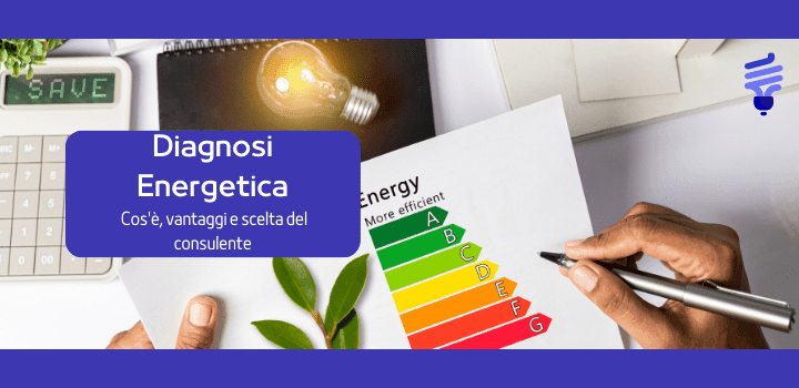 Diagnosi Energetica: tutto quello che devi sapere nel 2025