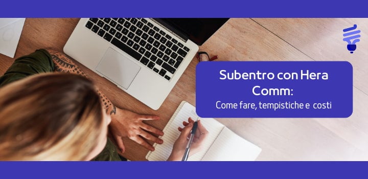Come fare un subentro con Hera Comm