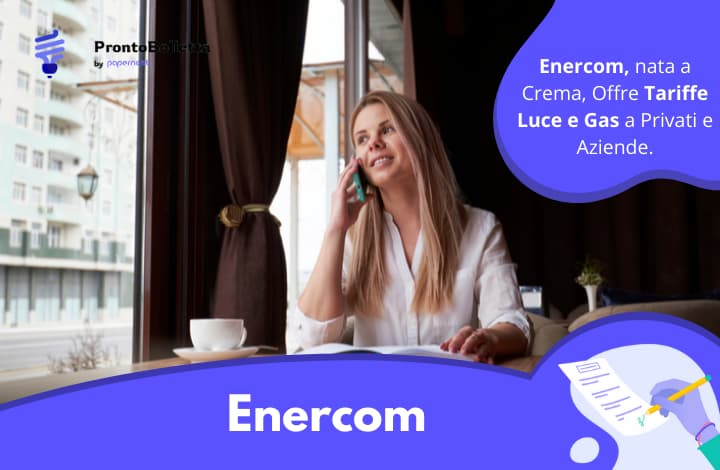 ENERCOM: prezzi, tariffe e contatti