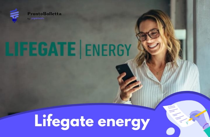 Lifegate Energy: Chi è, Offerte, Contatti, Recensioni, Numero Verde