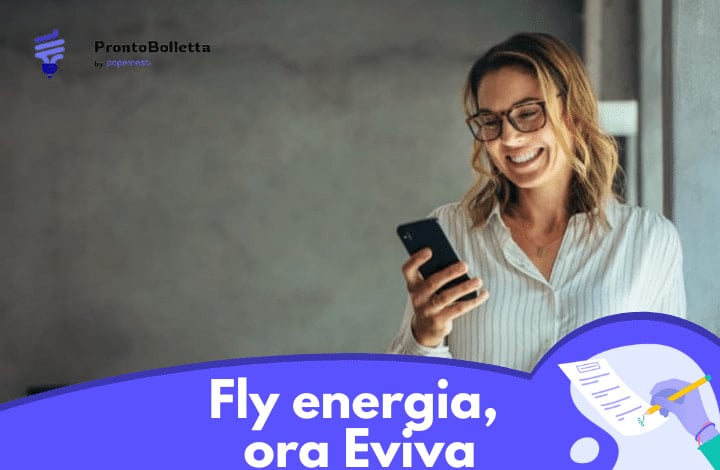 Fly Energia, ora Eviva: Scopri le offerte e le informazioni utili