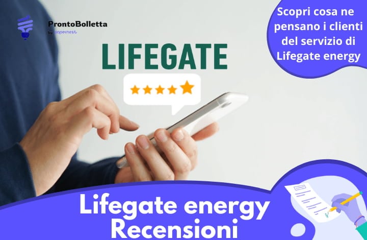 LifeGate Energia opinioni: tutte le recensioni dei clienti