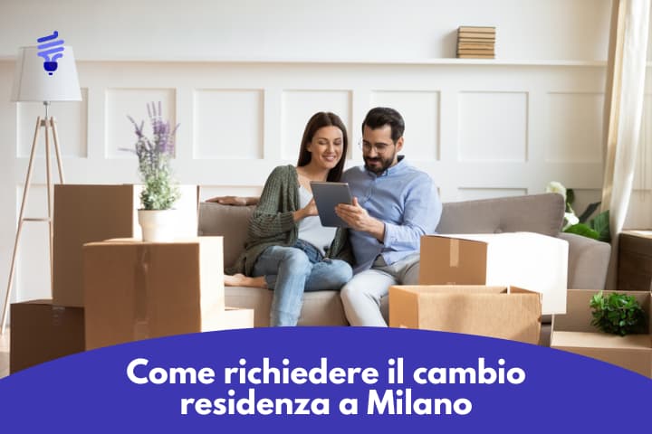 Cambio residenza Milano come richiederlo e i documenti