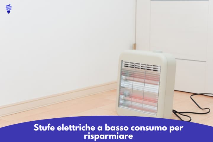 Stufe elettriche a basso consumo per risparmiare