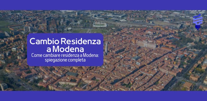 Ecco come effettuare il cambio di residenza a Modena!