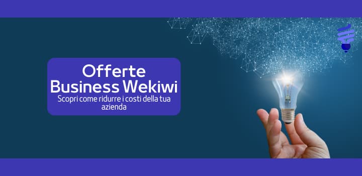 Tutte le offerte business di Wekiwi per PMI e Imprese