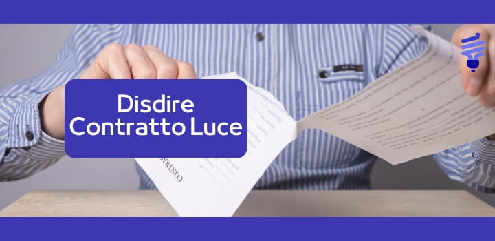 Disdire contratto luce prima di trasferirsi: come fare e quanto costa
