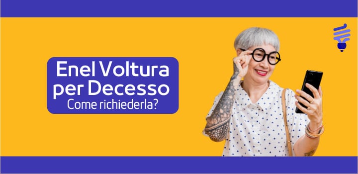 Come fare la richiesta per voltura Enel per decesso?