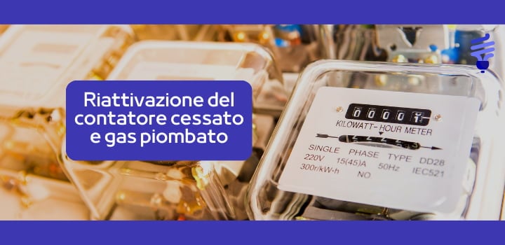 Riattivazione contatore gas piombato: come funziona e cosa fare?