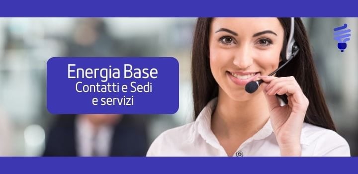 Scopri tutti i contatti di Energia Base Trieste