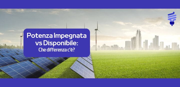 potenza impegnata vs disponibile