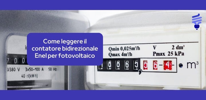 Come leggere il contatore bidirezionale Enel per fotovoltaico