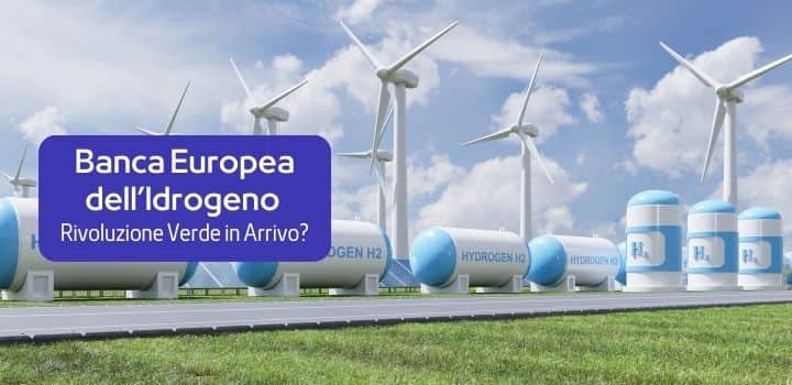 L'Europa scommette sull'idrogeno: rivoluzione verde in arrivo?