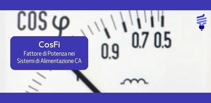 Ottimizzazione del Fattore di Potenza nei Sistemi di Alimentazione CA: Cos φ