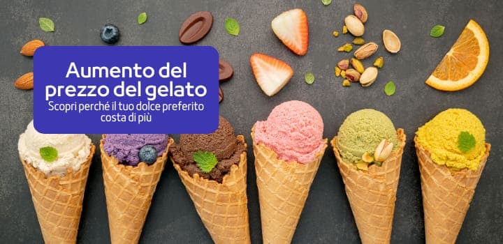 Aumento del prezzo del gelato: scopri le vere cause e l'impatto sul tuo portafoglio