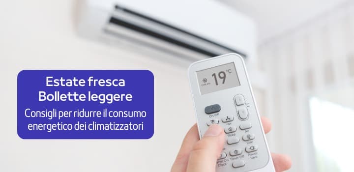 15 consigli per ridurre il consumo energetico dei climatizzatori in estate