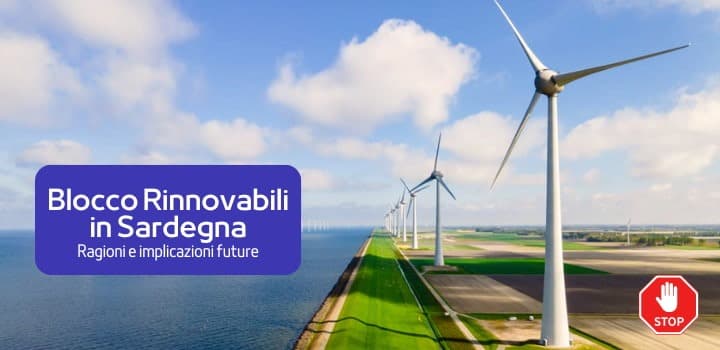 Sardegna ed Energie Rinnovabili: blocco di 18 mesi e conseguenze