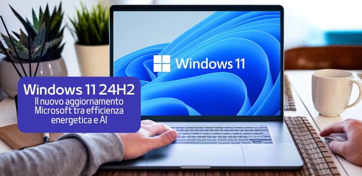 Windows 11 24H2: innovazione tra efficienza energetica e intelligenza artificiale