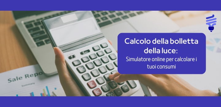 Calcolo della bolletta della luce: guida pratica e strumenti utili