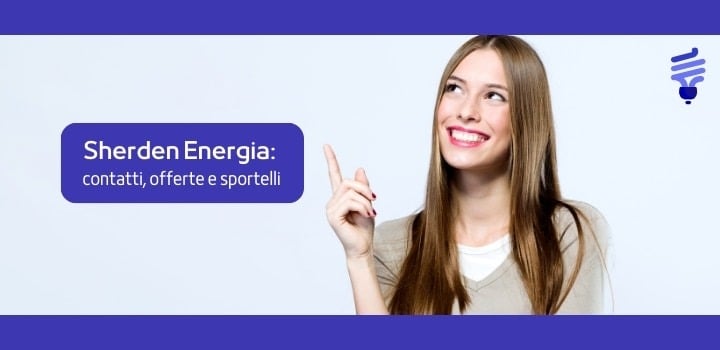 Sherden Energia: Offerte, Contatti, Numero Verde, Sportelli e Area Clienti