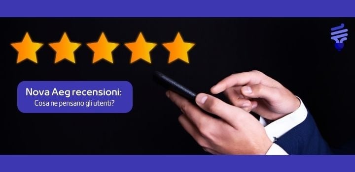 Nova AEG recensioni: cosa ne pensano gli utenti?