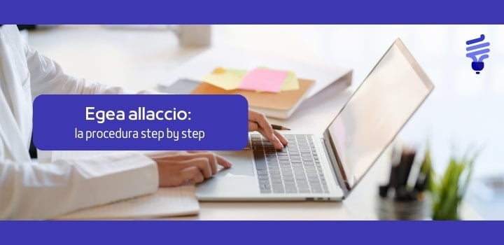 Egea allaccio: la guida completa