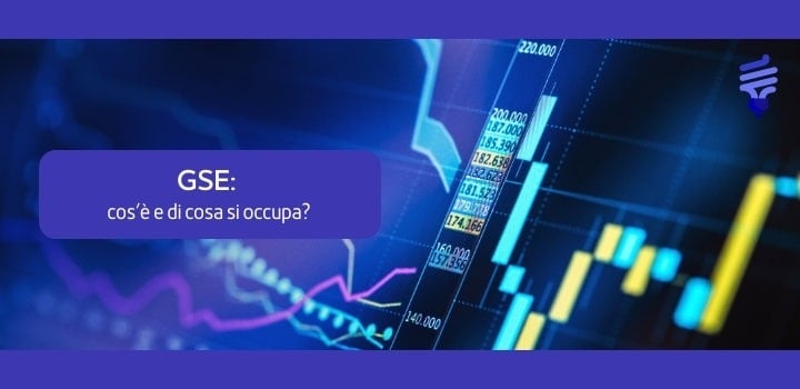 GSE: il suo ruolo di Gestore dei Servizi Energetici nel mercato dell'energia