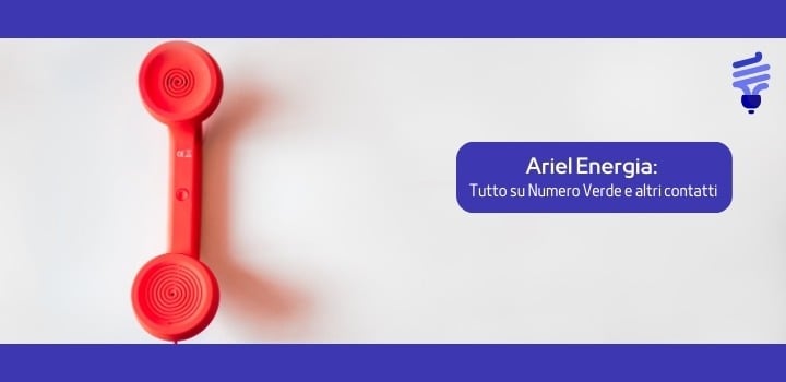 Assistenza Ariel Energia: guida completa ai contatti