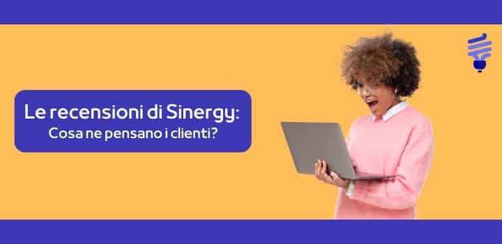 Le recensioni di Sinergy: cosa ne pensano i clienti?