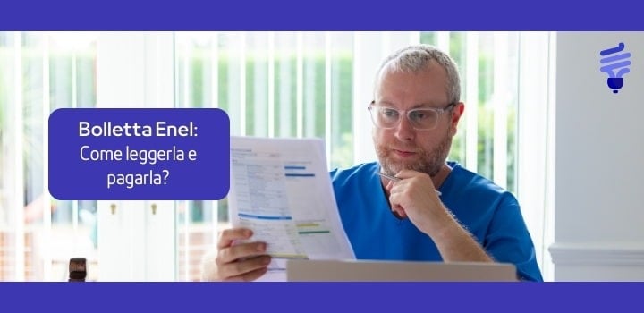 Bolletta Enel: come leggerla, pagarla e gestirla al meglio