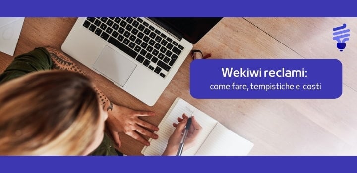 Wekiwi Reclami: come inviare un reclamo o richiedere un rimborso