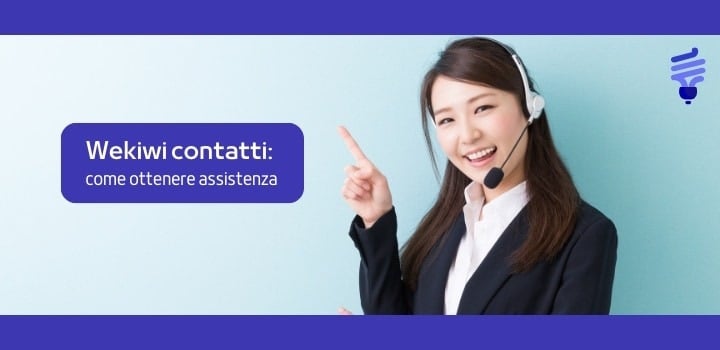 Wekiwi contatti: modalità per richiedere assistenza e informazioni