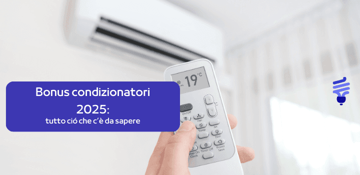 Bonus condizionatori 2025: tutte le novità da sapere