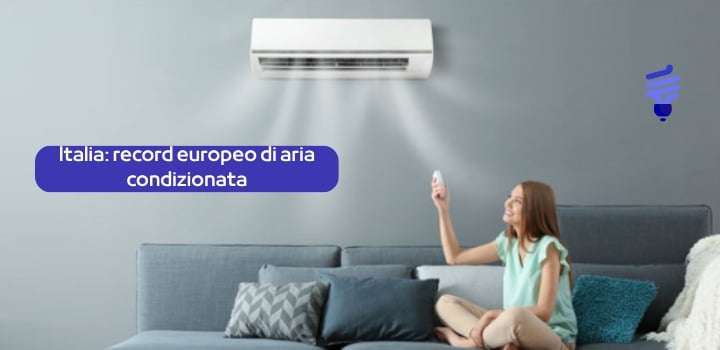 Estate bollente: l’Italia è il Paese europeo che usa più aria condizionata